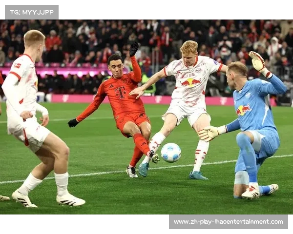 莱比锡与拜仁慕尼黑巅峰对决争夺德甲冠军荣耀 莱比锡与拜仁慕尼黑巅峰对决争夺德甲冠军荣耀